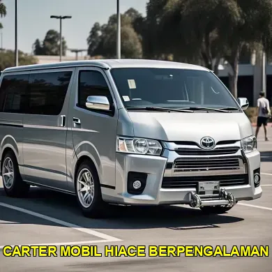 carter mobil hiace berpengalaman